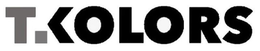 TKOLORS trademark