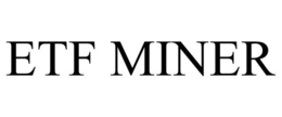 ETF MINER trademark