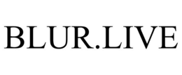 BLUR.LIVE trademark
