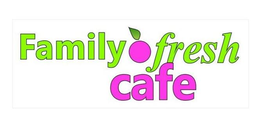 FAMILY FRESH CAFE trademark