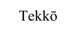 TEKKO trademark
