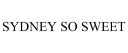 SYDNEY SO SWEET trademark