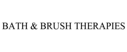 BATH & BRUSH THERAPIES trademark