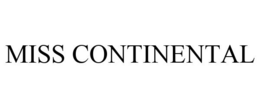 MISS CONTINENTAL trademark