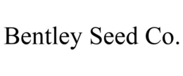 BENTLEY SEED CO. trademark