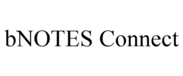 BNOTES CONNECT trademark