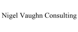 NIGEL VAUGHN CONSULTING trademark