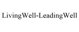 LIVINGWELL-LEADINGWELL trademark
