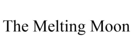 THE MELTING MOON trademark
