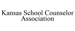 KANSAS SCHOOL COUNSELOR ASSOCIATION trademark