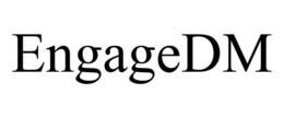 ENGAGEDM trademark