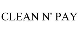 CLEAN N' PAY trademark