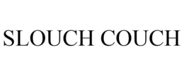 SLOUCH COUCH trademark