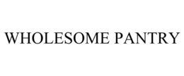 WHOLESOME PANTRY trademark