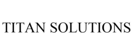 TITAN SOLUTIONS trademark