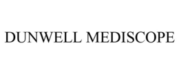 DUNWELL MEDISCOPE trademark