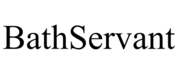 BATHSERVANT trademark