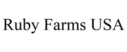 RUBY FARMS USA trademark