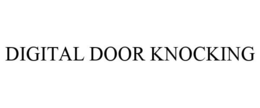 DIGITAL DOOR KNOCKING trademark