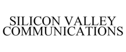 SILICON VALLEY COMMUNICATIONS trademark