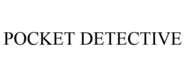 POCKET DETECTIVE trademark