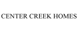 CENTER CREEK HOMES trademark