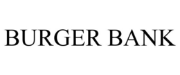 BURGER BANK trademark