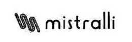 MISTRALLI trademark