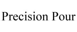 PRECISION POUR trademark