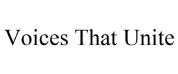 VOICES THAT UNITE trademark