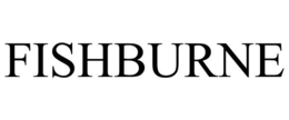 FISHBURNE trademark