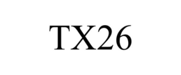 TX26 trademark