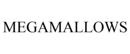 MEGAMALLOWS trademark