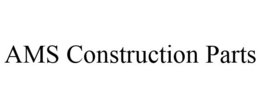 AMS CONSTRUCTION PARTS trademark