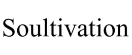 SOULTIVATION trademark