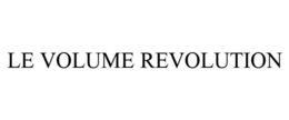 LE VOLUME REVOLUTION trademark