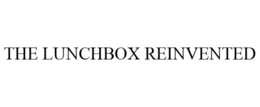 THE LUNCHBOX REINVENTED trademark