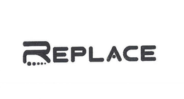 REPLACE trademark