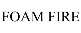 FOAM FIRE trademark