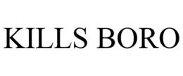 KILLS BORO trademark
