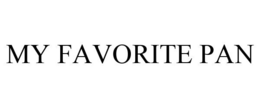 MY FAVORITE PAN trademark