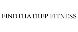 FINDTHATREP FITNESS trademark