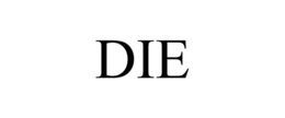 DIE trademark