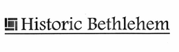 HISTORIC BETHLEHEM trademark