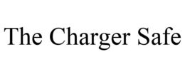 THE CHARGER SAFE trademark