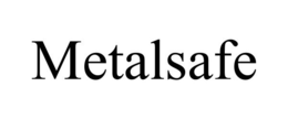 METALSAFE trademark
