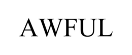 AWFUL trademark