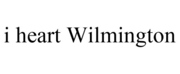 I HEART WILMINGTON trademark