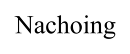NACHOING trademark
