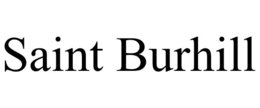 SAINT BURHILL trademark